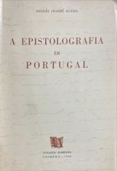 A EPISTOLOGRAFIA EM PORTUGAL.